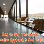 Be Innovative with How You Get Testimonials