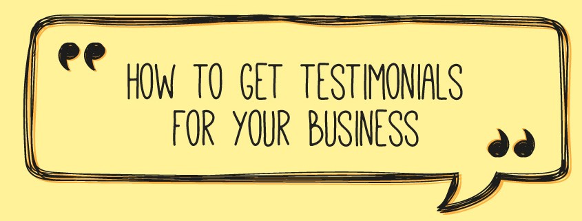 How to get testimonials for your business